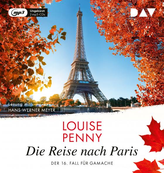 Cover-Bild Die Reise nach Paris. Der 16. Fall für Gamache