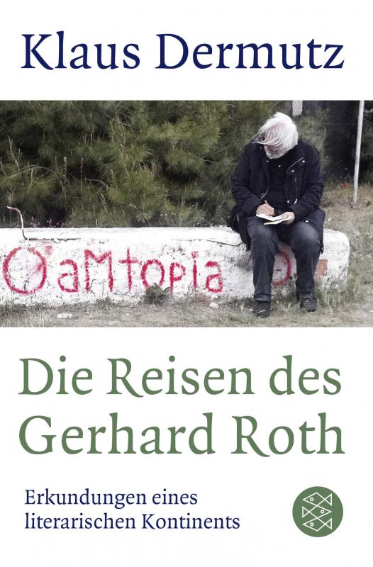 Cover-Bild Die Reisen des Gerhard Roth