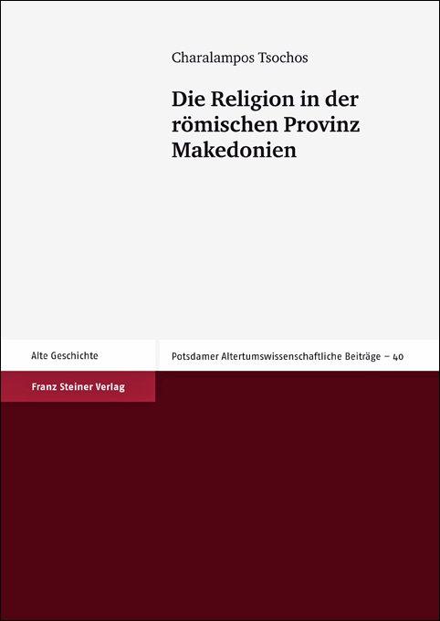 Cover-Bild Die Religion in der römischen Provinz Makedonien