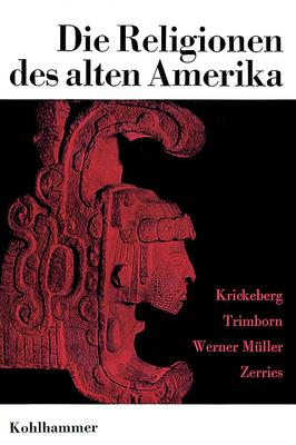 Cover-Bild Die Religionen des alten Amerika