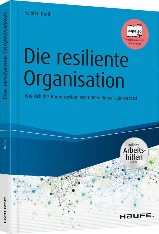 Cover-Bild Die resiliente Organisation - inkl. Arbeitshilfen online