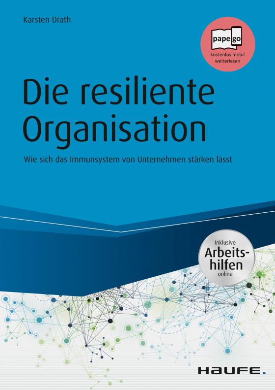 Cover-Bild Die resiliente Organisation - inkl. Arbeitshilfen online