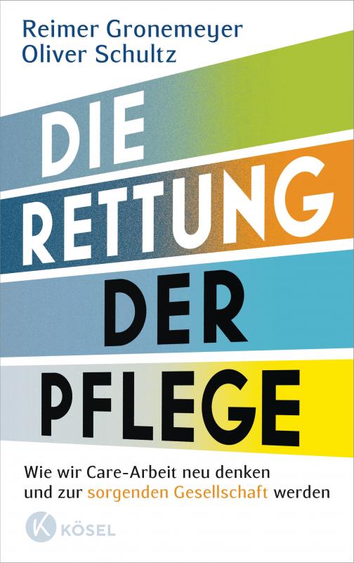 Cover-Bild Die Rettung der Pflege