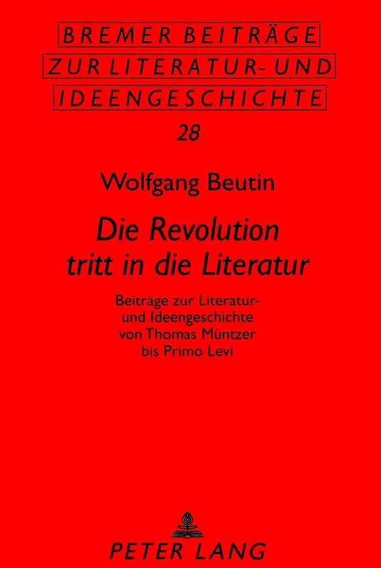 Cover-Bild «Die Revolution tritt in die Literatur»