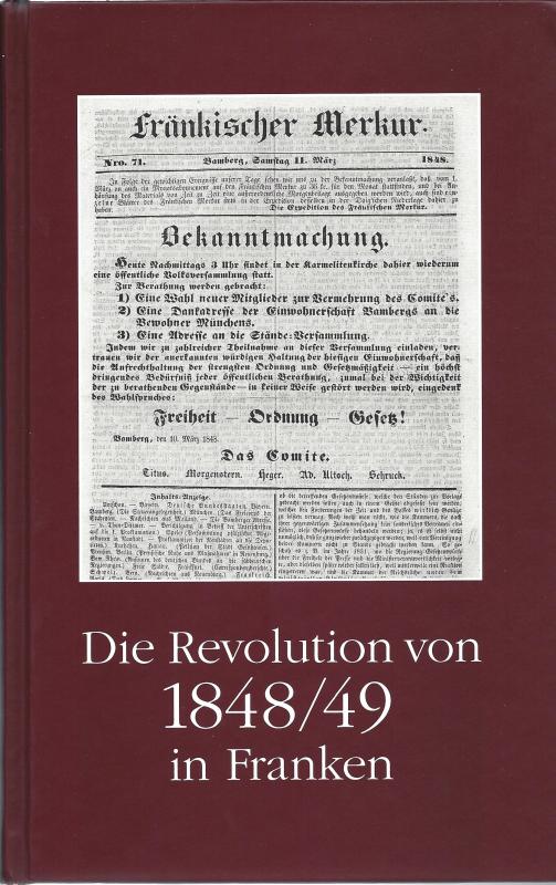 Cover-Bild Die Revolution von 1848/49 in Franken