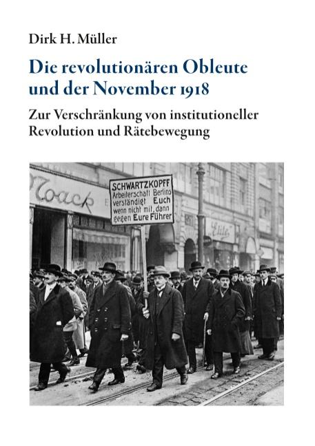 Cover-Bild Die revolutionären Obleute und der November 1918