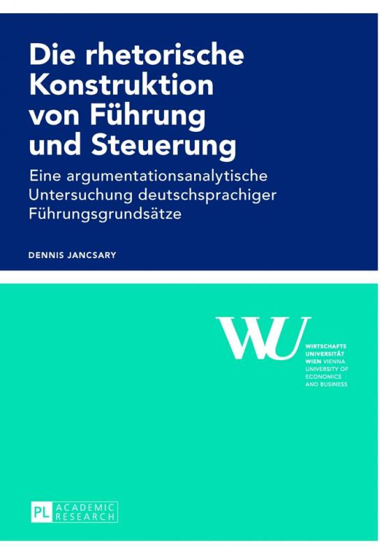 Cover-Bild Die rhetorische Konstruktion von Führung und Steuerung