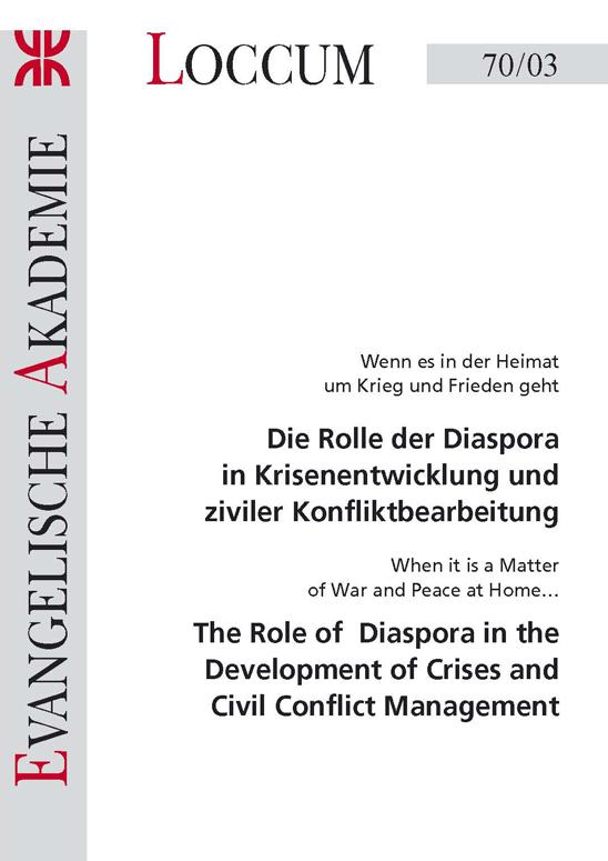Cover-Bild Die Rolle der Diaspora in Krisenentwicklung und ziviler Konfliktbearbeitung