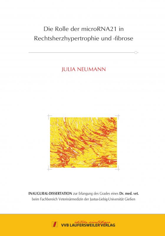 Cover-Bild Die Rolle der microRNA21 in Rechtsherzhypertrophie und -fibrose