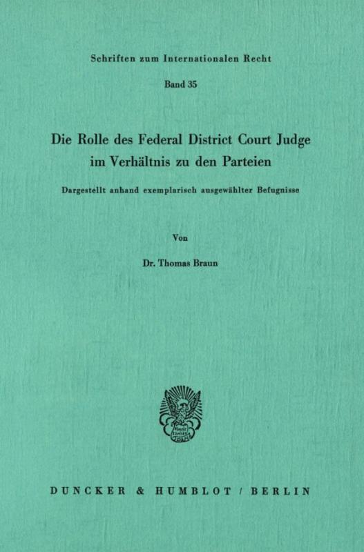 Cover-Bild Die Rolle des Federal District Court Judge im Verhältnis zu den Parteien.