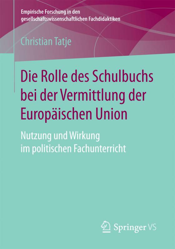 Cover-Bild Die Rolle des Schulbuchs bei der Vermittlung der Europäischen Union