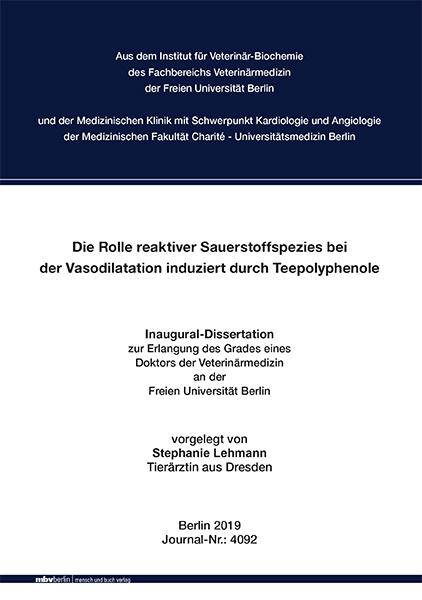 Cover-Bild Die Rolle reaktiver Sauerstoffspezies bei der Vasodilatation induziert durch Teepolyphenole