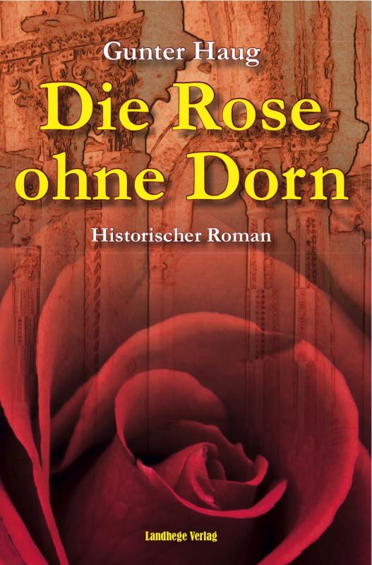 Cover-Bild Die Rose ohne Dorn