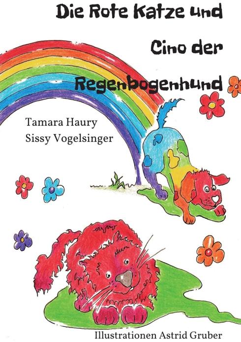 Cover-Bild Die rote Katze und Cino der Regenbogenhund