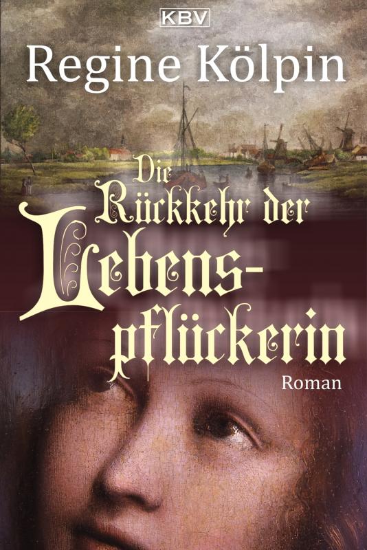 Cover-Bild Die Rückkehr der Lebenspflückerin