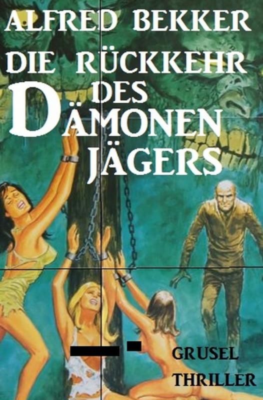 Cover-Bild Die Rückkehr des Dämonenjägers