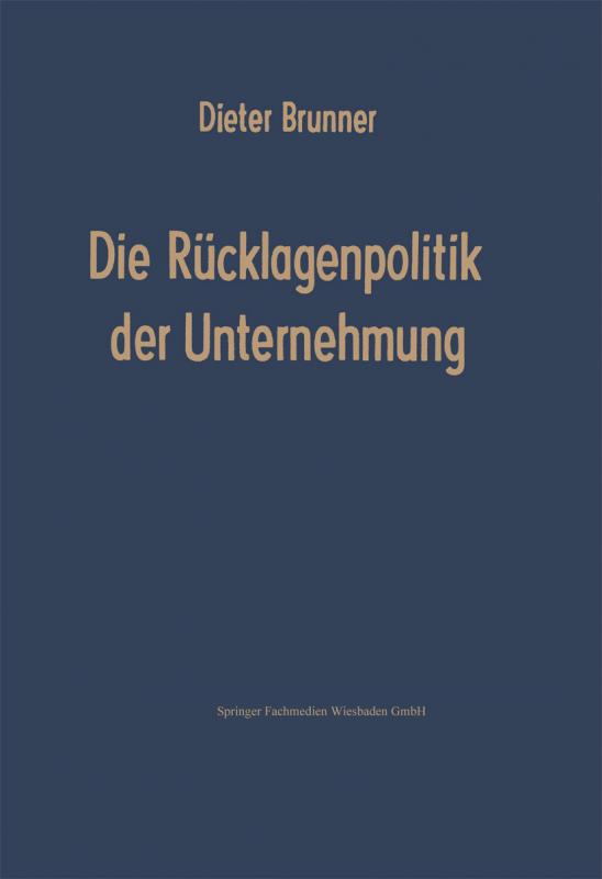 Cover-Bild Die Rücklagenpolitik der Unternehmung