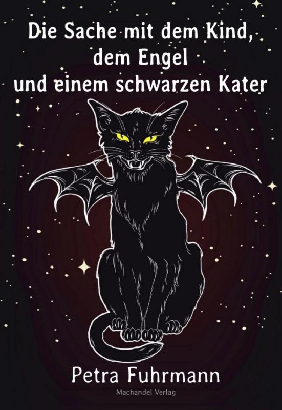 Cover-Bild Die Sache mit dem Kind, dem Engel und einem schwarzen Kater