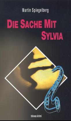 Cover-Bild Die Sache mit Sylvia