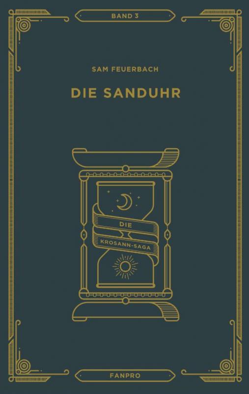 Cover-Bild Die Sanduhr: Die Krosann-Saga Band 3