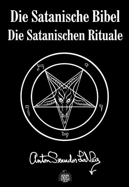 Cover-Bild Die Satanische Bibel. Die Satanischen Rituale