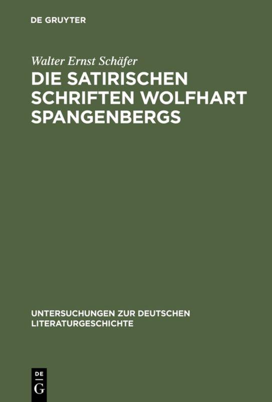 Cover-Bild Die satirischen Schriften Wolfhart Spangenbergs