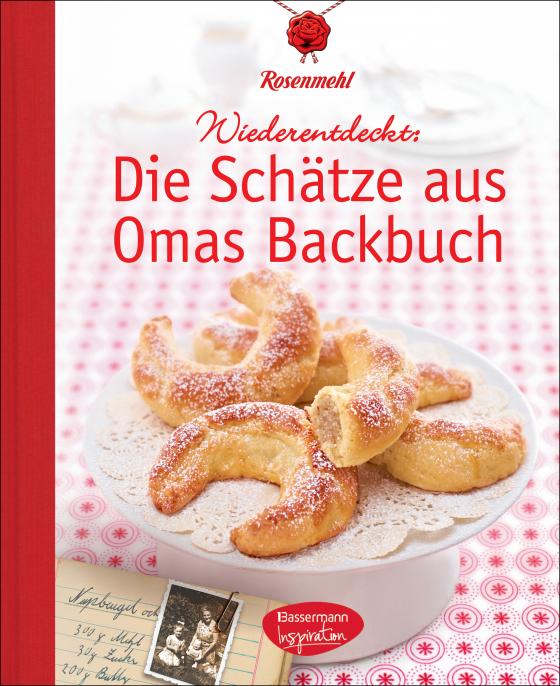 Cover-Bild Die Schätze aus Omas Backbuch