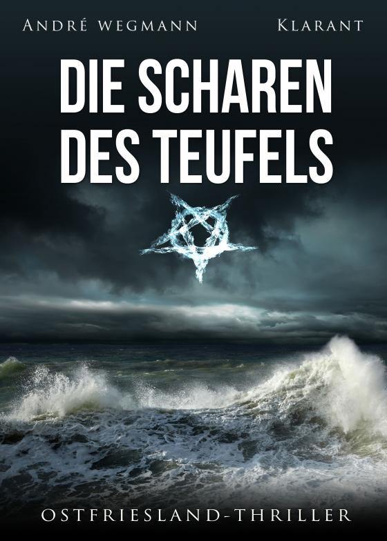 Cover-Bild Die Scharen des Teufels. Ostfriesland-Thriller