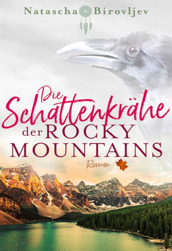 Cover-Bild Die Schattenkrähe der Rocky Mountains