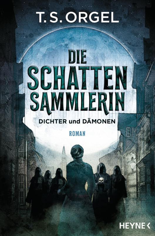 Cover-Bild Die Schattensammlerin - Dichter und Dämonen