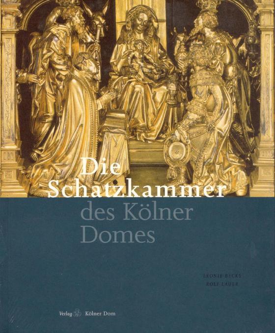 Cover-Bild Die Schatzkammer des Kölner Domes