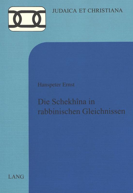 Cover-Bild Die Schekhîna in rabbinischen Gleichnissen