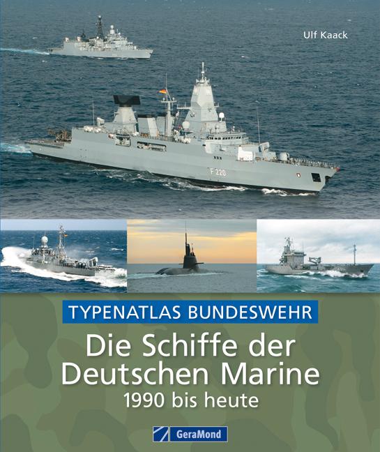 Cover-Bild Die Schiffe der Deutschen Marine 1990 bis heute