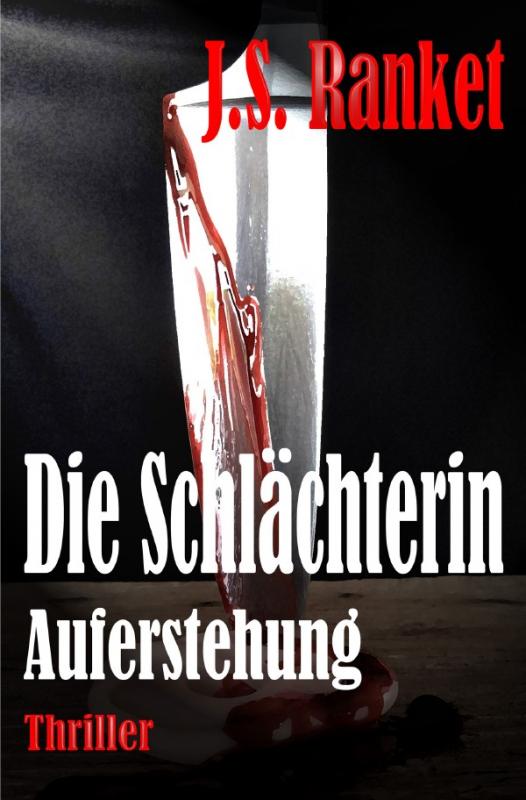 Cover-Bild Die Schlächterin - Auferstehung