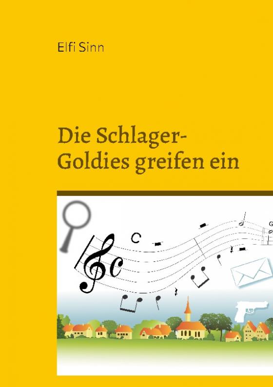 Cover-Bild Die Schlager-Goldies greifen ein