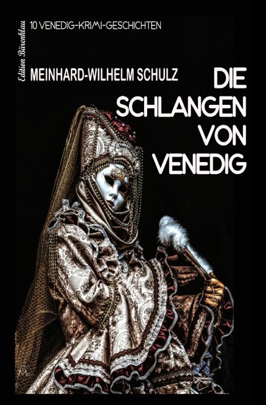 Cover-Bild Die Schlangen von Venedig