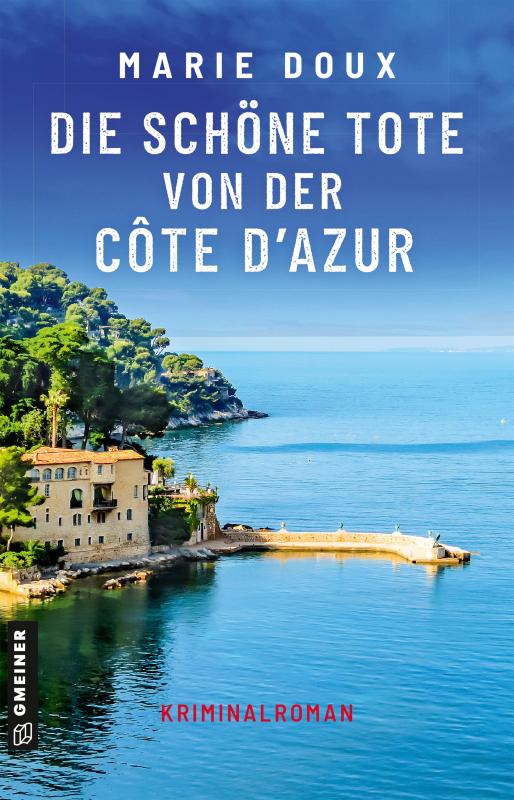 Cover-Bild Die schöne Tote von der Côte d’Azur