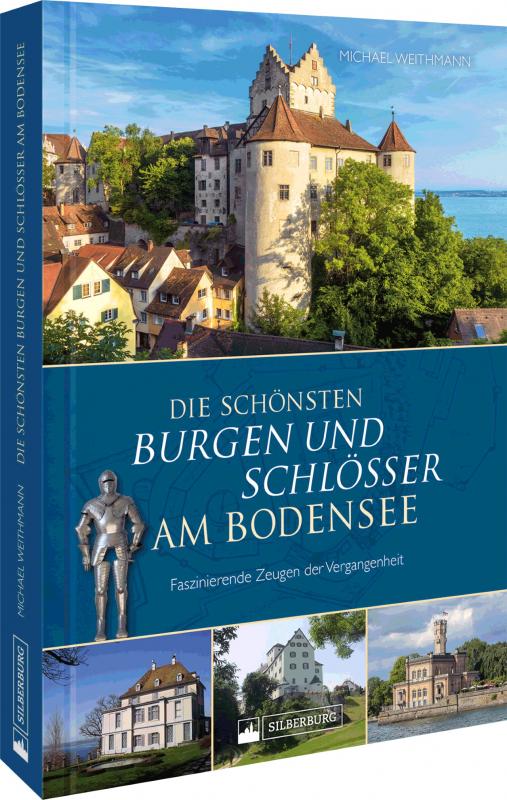 Cover-Bild Die schönsten Burgen und Schlösser am Bodensee