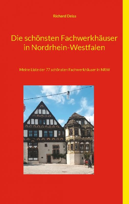 Cover-Bild Die schönsten Fachwerkhäuser in Nordrhein-Westfalen