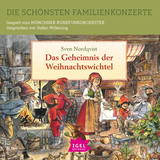 Cover-Bild Die schönsten Familienkonzerte. Das Geheimnis der Weihnachtswichtel