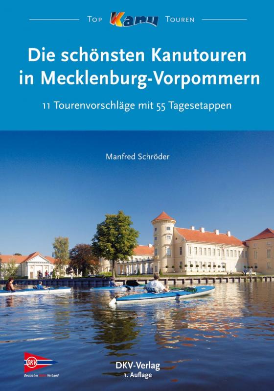 Cover-Bild Die schönsten Kanutouren in Mecklenburg-Vorpommern