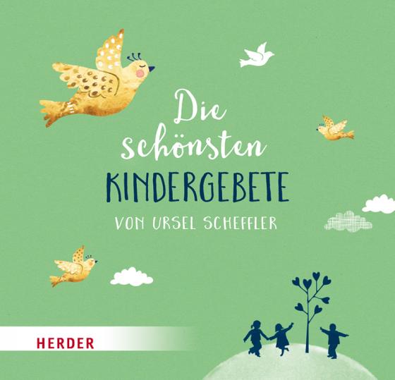 Cover-Bild Die schönsten Kindergebete von Ursel Scheffler