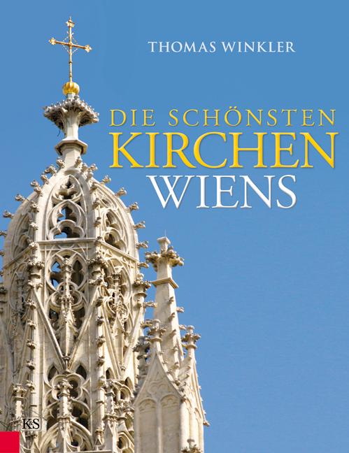 Cover-Bild Die schönsten Kirchen Wiens