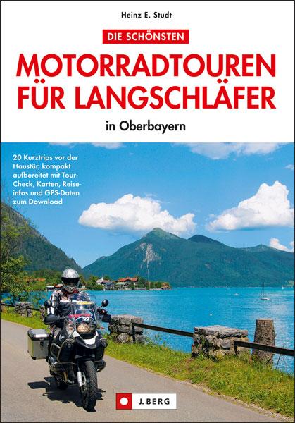 Cover-Bild Die schönsten Motorradtouren für Langschläfer 