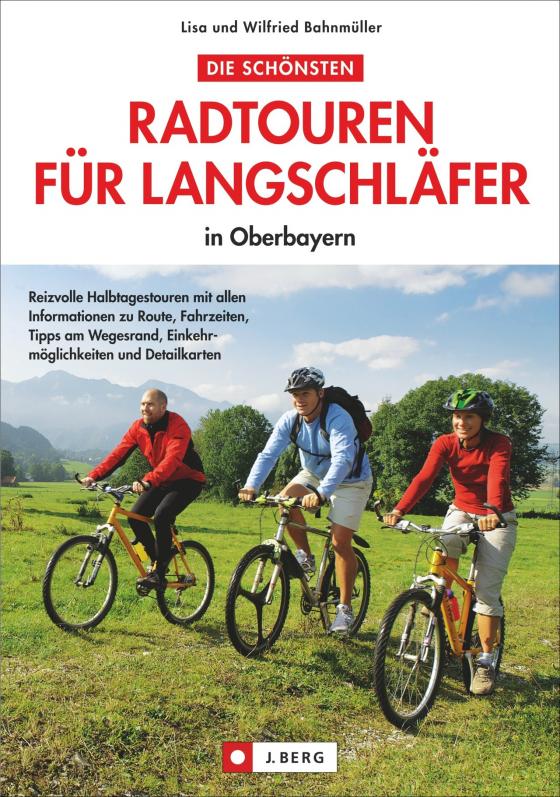 Cover-Bild Die schönsten Radtouren für  Langschläfer 