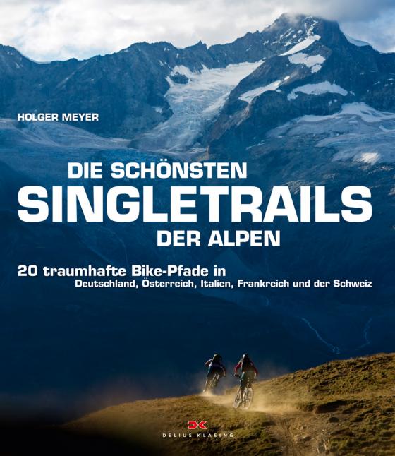 Cover-Bild Die schönsten Singletrails der Alpen