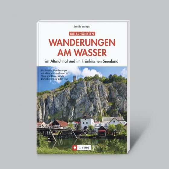 Cover-Bild Die schönsten Wanderungen am Wasser - im Altmühltal und im Fränkischen Seenland