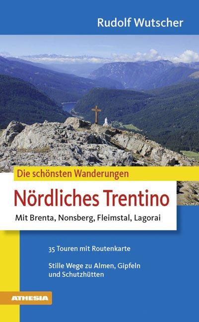 Cover-Bild Die schönsten Wanderungen Nördliches Trentino