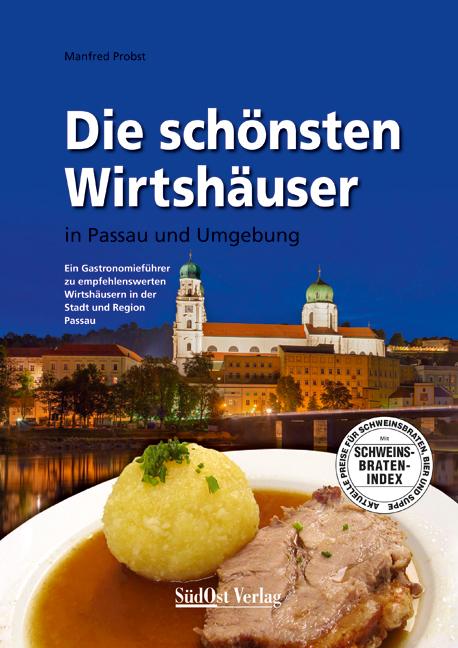 Cover-Bild Die schönsten Wirtshäuser in Passau und Umgebung