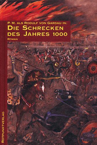 Cover-Bild Die Schrecken des Jahres 1000. Utopischer Ritterroman / Die Schrecken des Jahres 1000